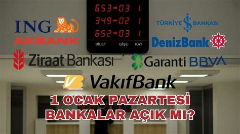 pazartesi bankalar açık mı resmi tatil mi